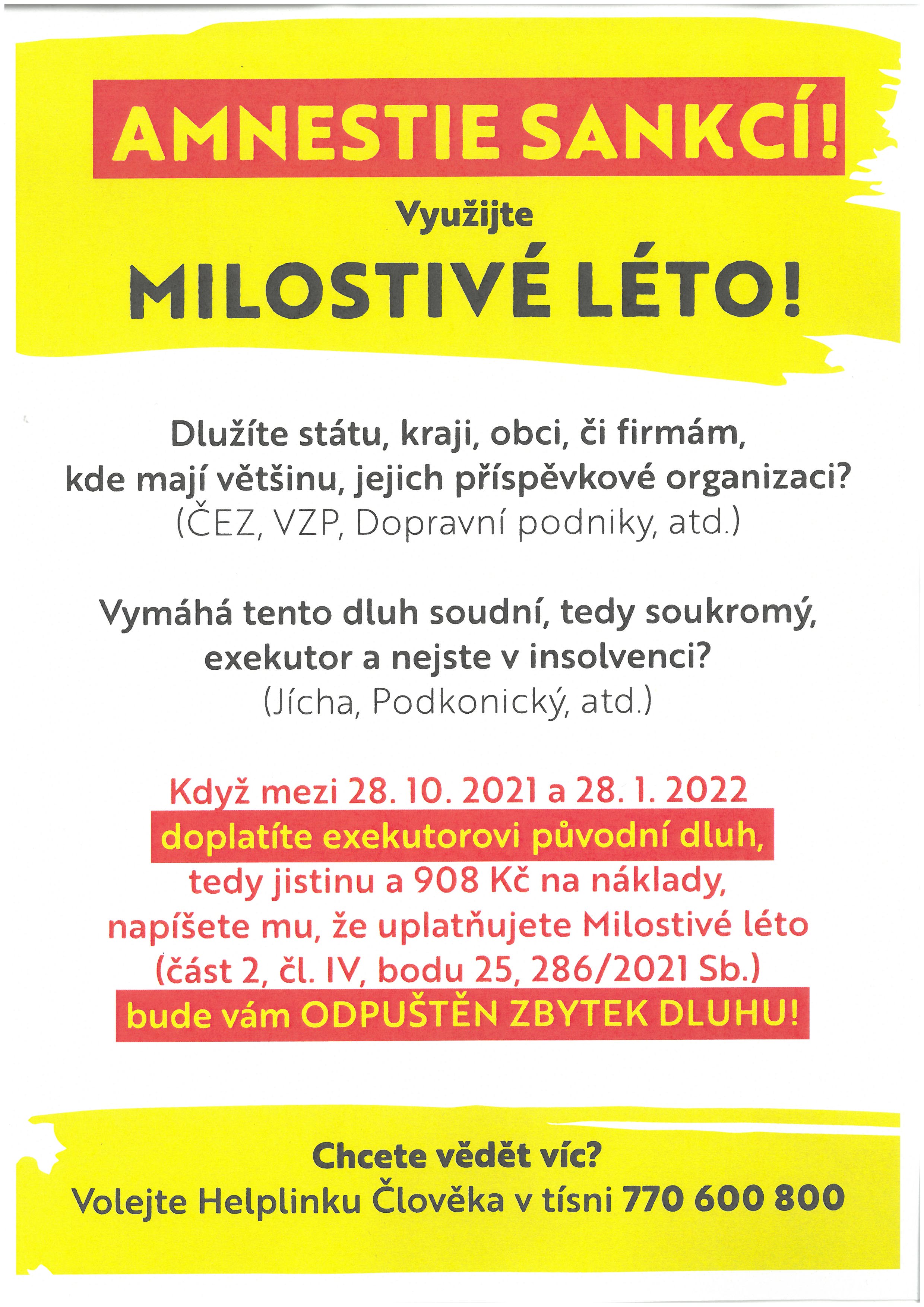 Amnestie sankcí dluhů, tzv. Milostivé léto.