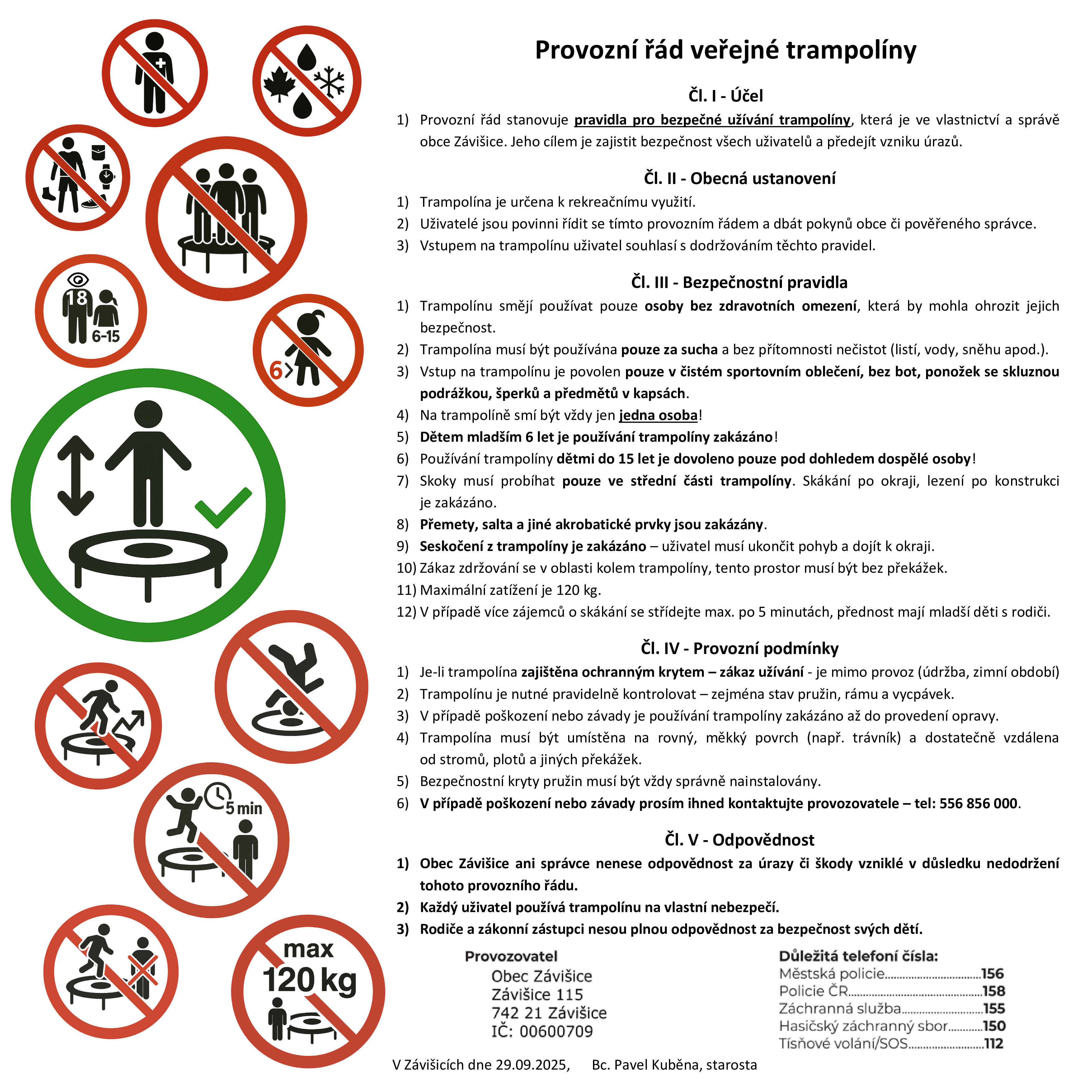 Provozní řád veřejné trampolíny Závišice Provozní řád veřejné trampolíny Závišice