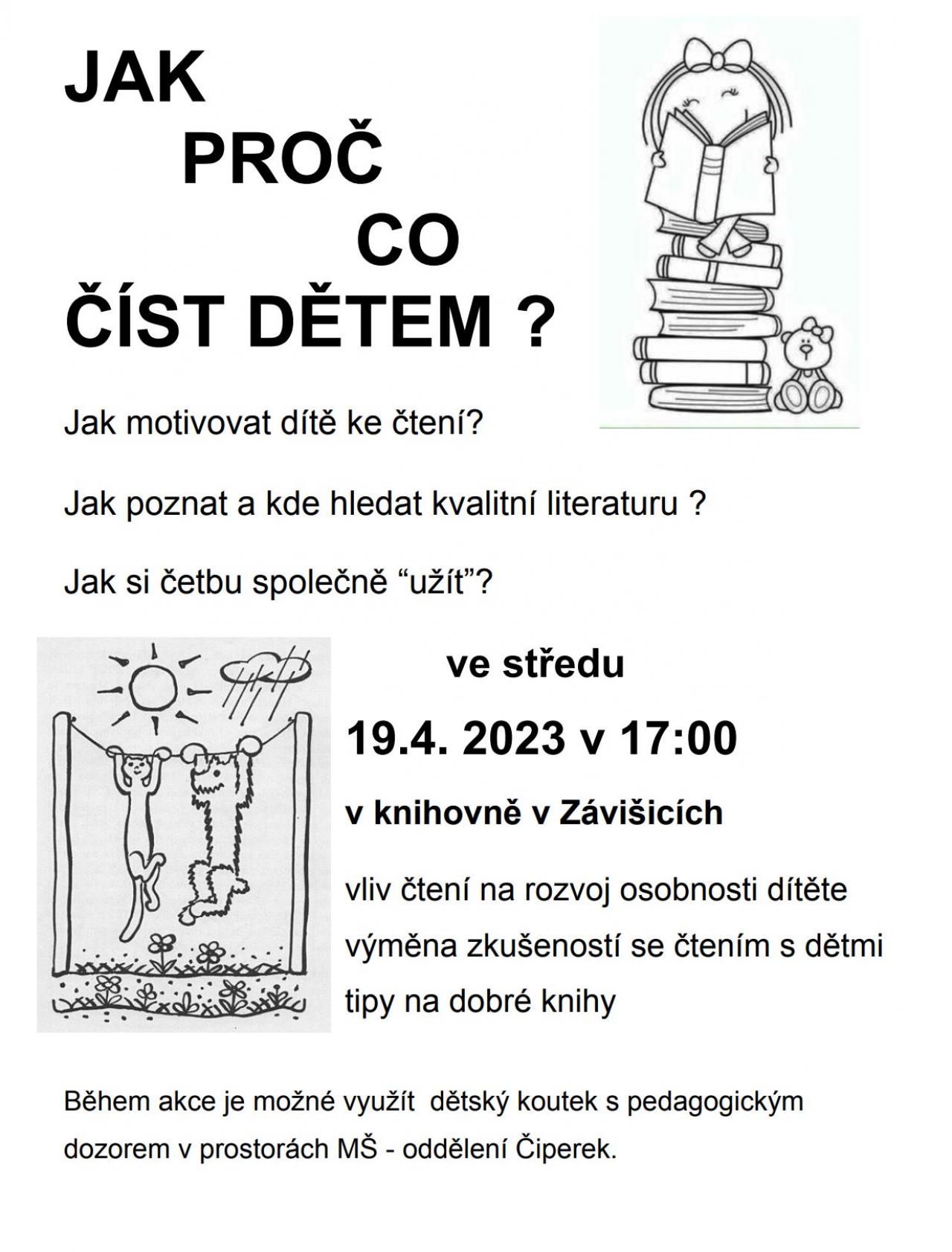 Beseda v knihovně 19.4. - Jak, proč a co číst dětem? Beseda v knihovně 19.4. - Jak, proč a co číst dětem?