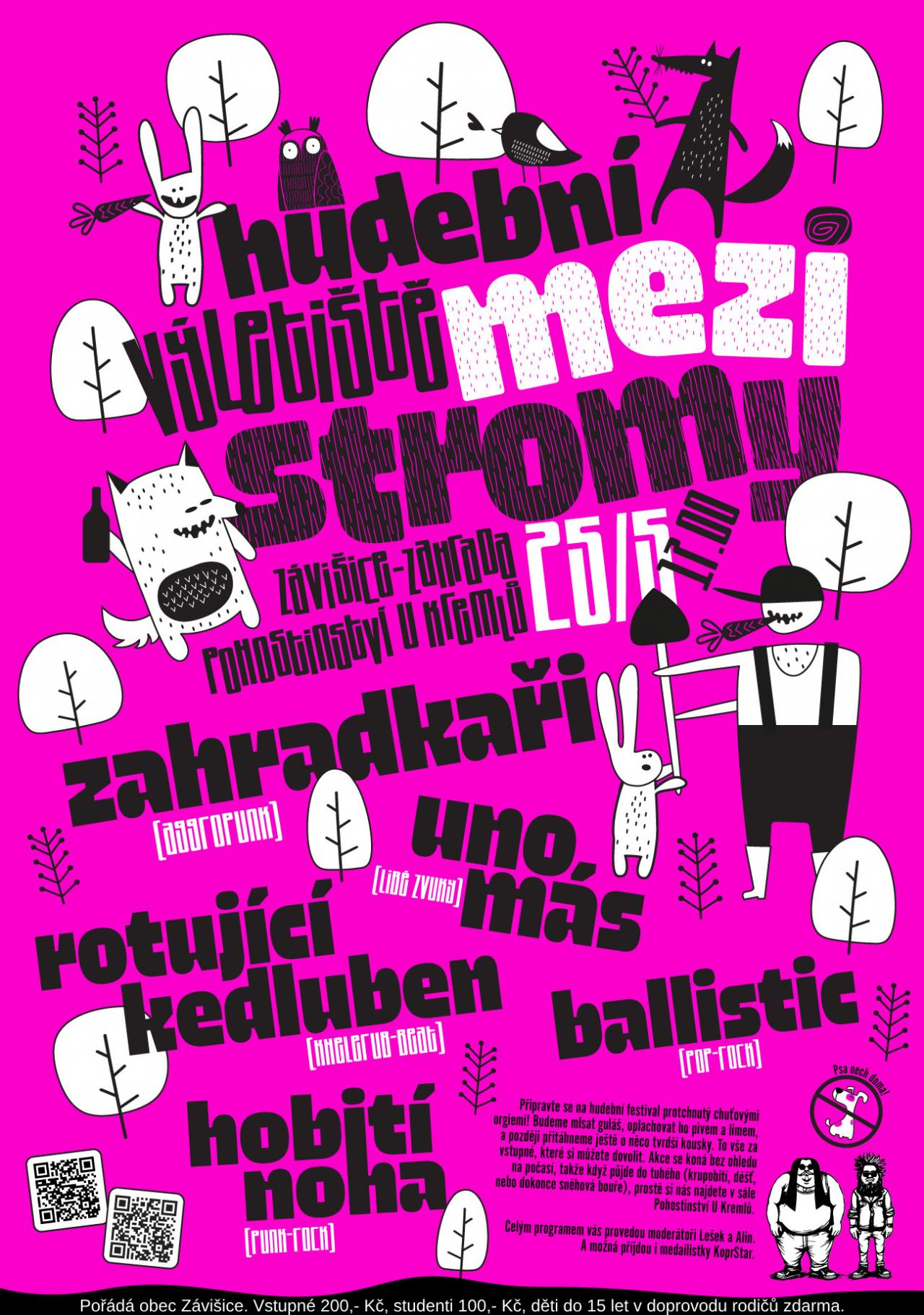 Hudební výletiště MEZI STROMY 25.5. Hudební výletiště MEZI STROMY 25.5.