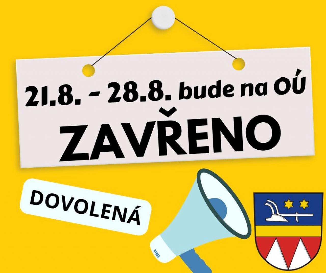 Omezení provozu obecního úřadu 21.8. - 28.8. Omezení provozu obecního úřadu 21.8. - 28.8.