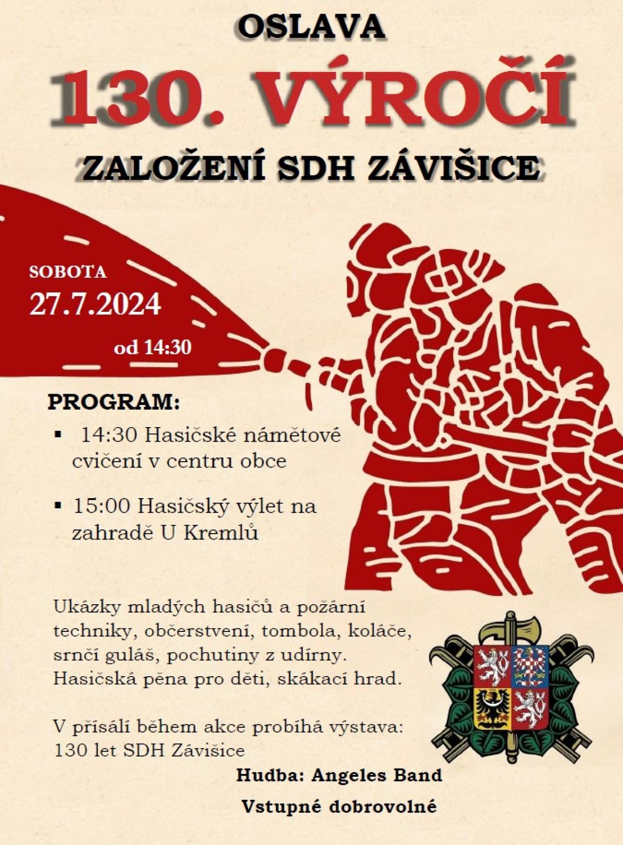 Oslavy 130 let založení SDH 26. a 27.7. Oslavy 130 let založení SDH 26. a 27.7.