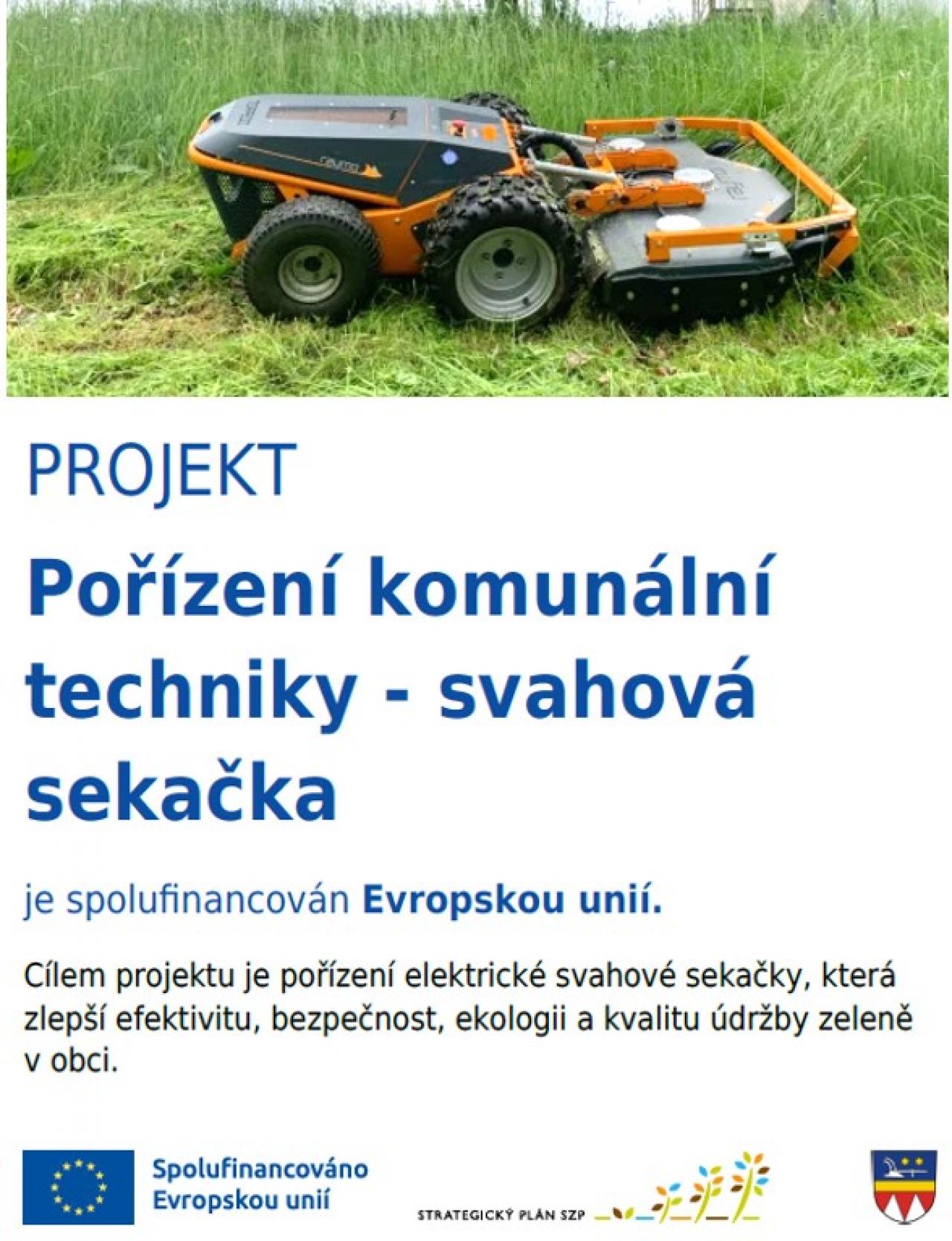 Publicita projektu: Pořízení komunální techniky - svahová sekačka Publicita projektu: Pořízení komunální techniky - svahová sekačka